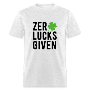 Zero Lucks Given Custom T-Shirt - light heather gray